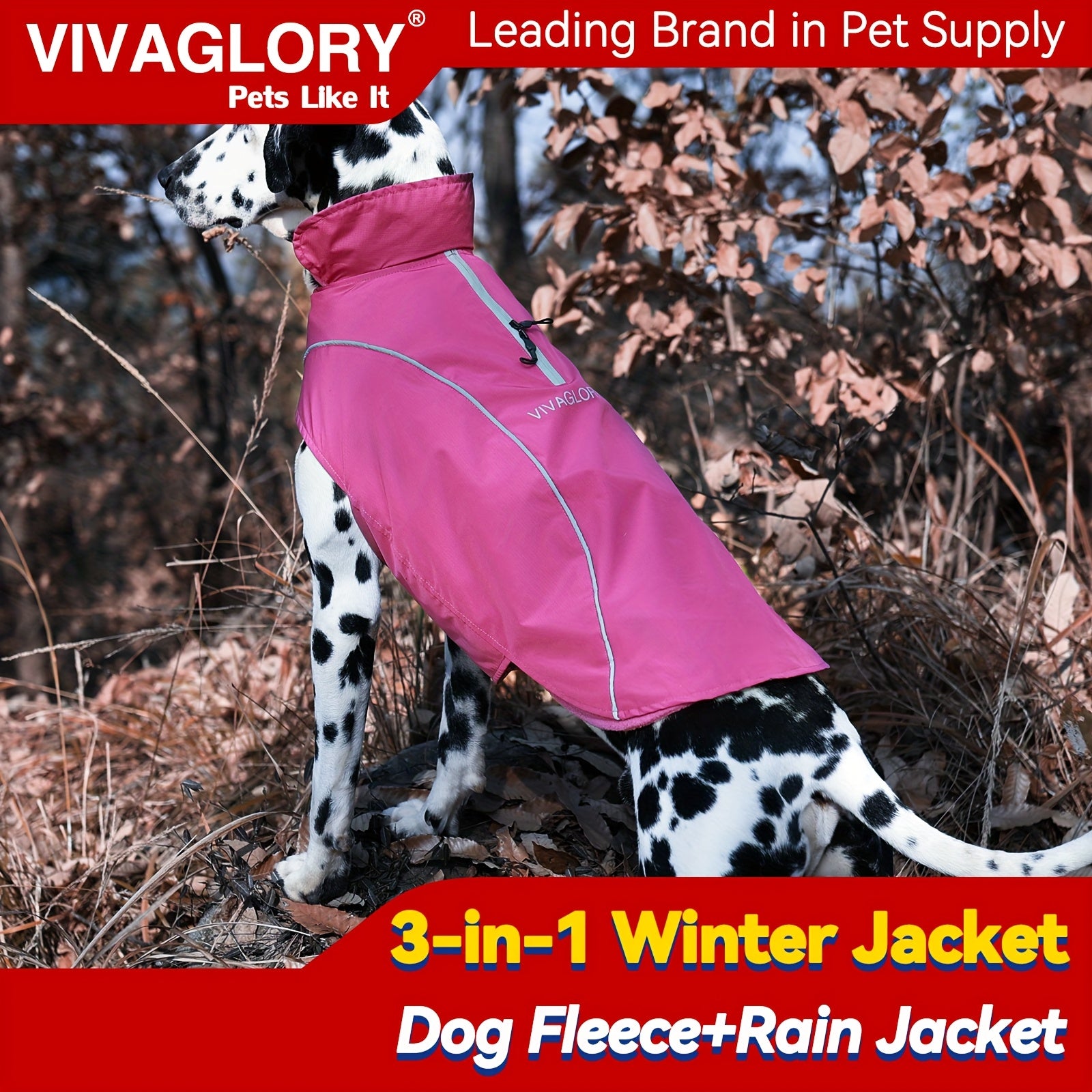 Chó đốm mặc áo khoác hồng giữa rừng lá khô, dòng chữ "3-in-1 Winter Jacket."