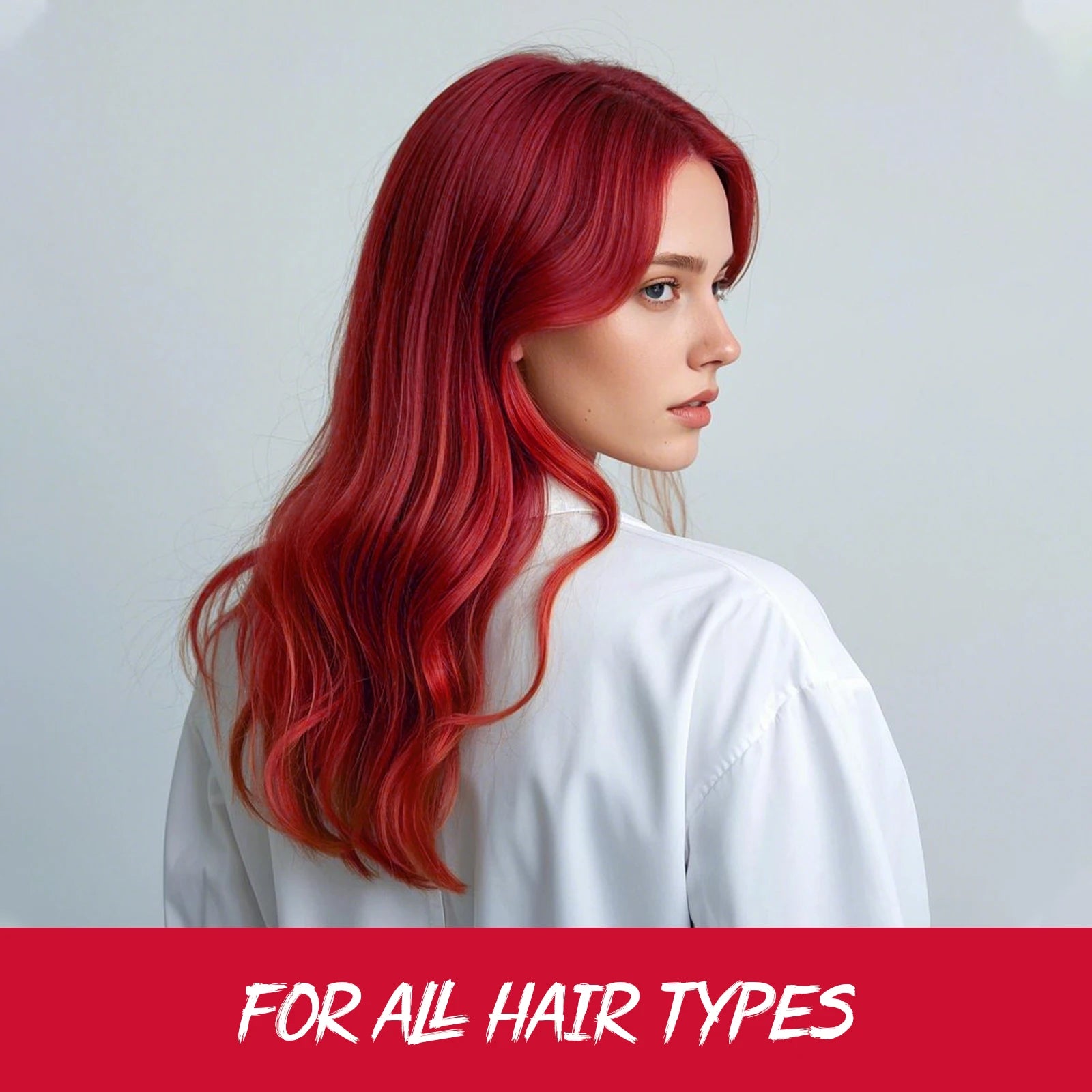 Cô gái tóc đỏ rực mượt mà trong áo trắng, nền xám nhạt, dòng chữ "FOR ALL HAIR TYPES".
