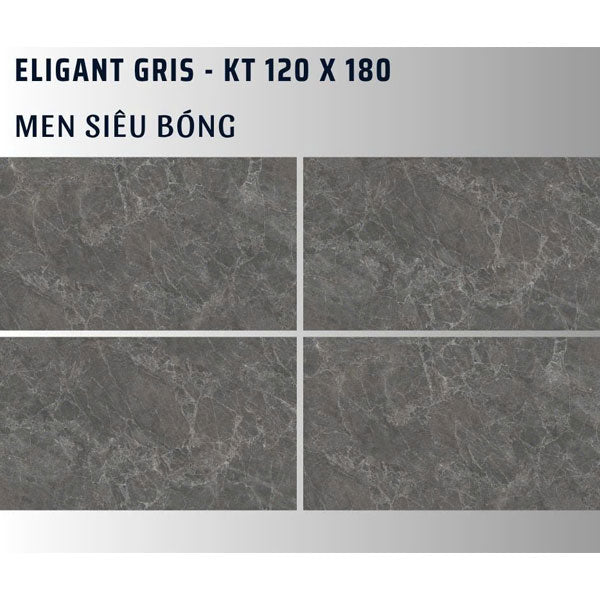 Gạch Ốp Lát 120x180cm Ấn Độ ELIGANT GRIS - Daisan Mart