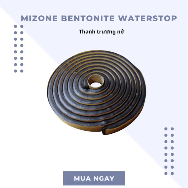 Mizone Bentonite Waterstop – Thanh trương nở - Daisan Mart