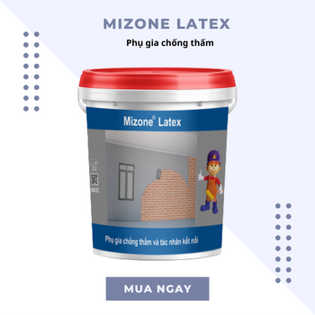 Mizone Latex – Phụ gia chống thấm - Daisan Mart