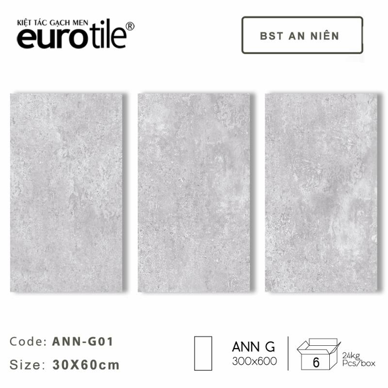 Gạch ốp lát Eurotile BST An Niên 300*600mm ANN-G02 - Daisan Mart